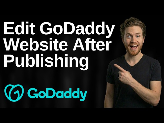 How To Edit GoDaddy Website After Publishing (2026 Easy Guide)