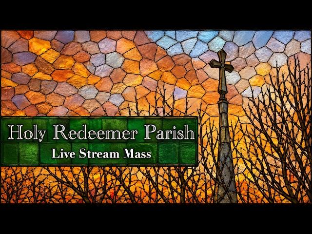 9 AM Sunday (October 11, 2026) - Holy Redeemer Parish - Evansville, IN