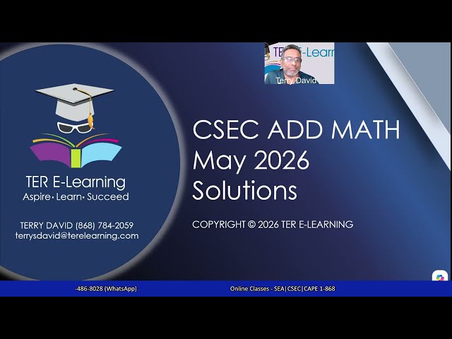 CSEC Add Maths May 2026 Solutions (Terry David)
