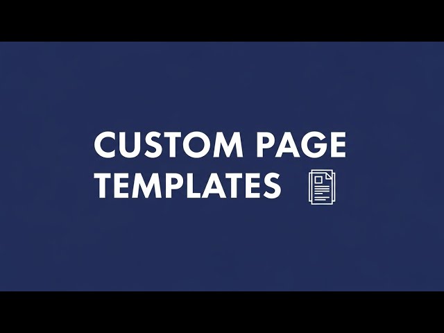 Mastering Custom Page Templates in WordPress