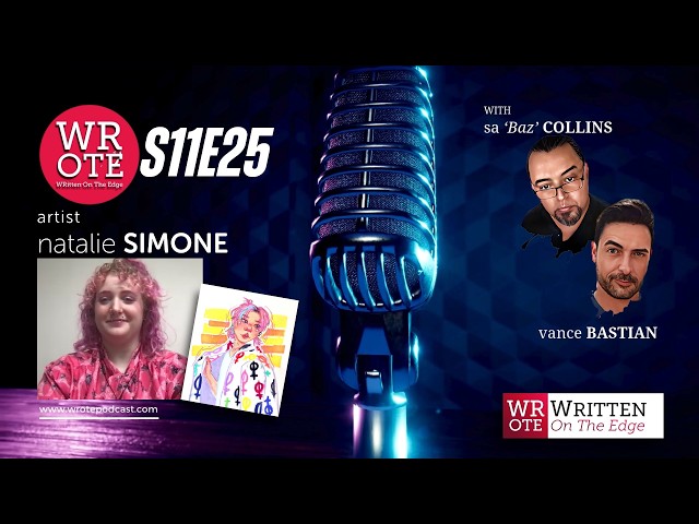 WROTE Interview | Artist: Natalie Simone | S11E25