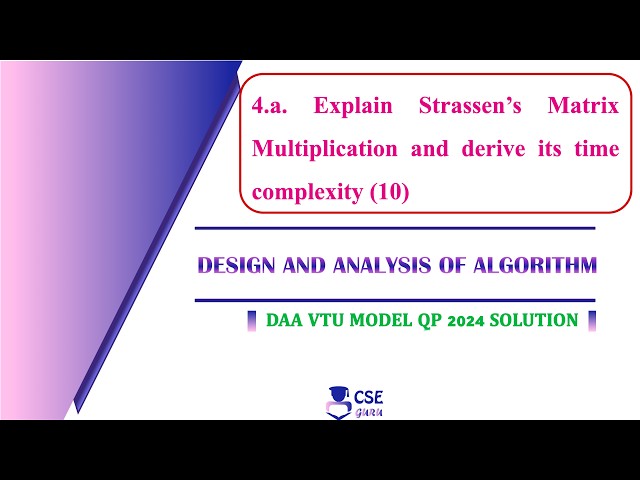 Strassen's Matrix Multiplication | Q 4a | vtu model question paper 2024 solution | ADA | BCS401