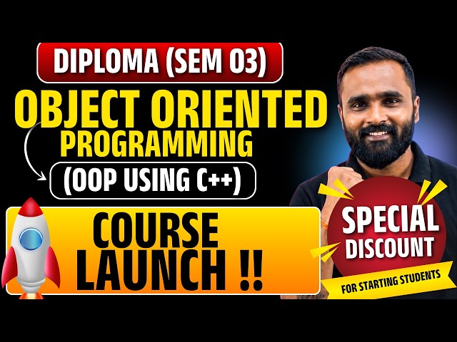 OOP Using C++ | DIPLOMA (MSBTE) SEM 03 | COURSE LAUNCHING !! | SPECIAL DISCOUNT | PRADEEP GIRI SIR