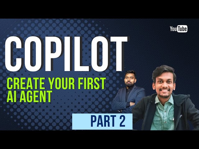 Build Your First AI Agent with Microsoft Copilot Studio