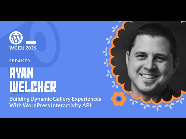 WordCamp Europe 2026 - Building Dynamic Gallery Experiences with WordPress Interactivity API