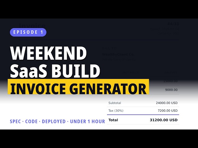 Weekend SaaS Build. Episode 1. Invoice Generator.