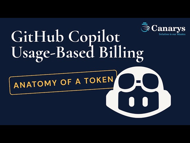 Anatomy of a Token | GitHub Copilot Usage-Based Billing  #githubcopilot #github