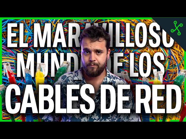 TODO SOBRE LOS CABLES ETHERNET: TIPOS, CARACTERÍSTICAS y CUAL ELEGIR