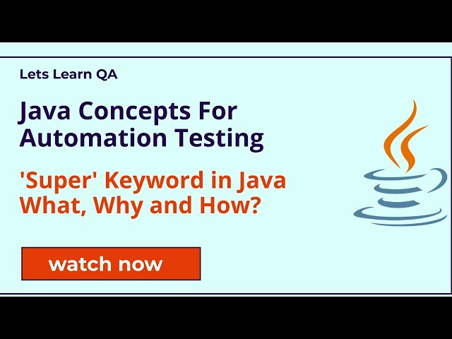 Java - Super Keyword and its usage