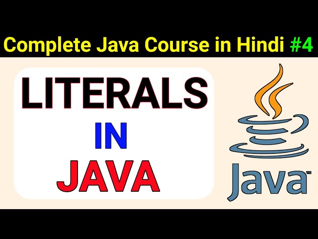 Literals in Java | Java Course in hindi #4 | Types of literals in java | Prime Learners | hindi
