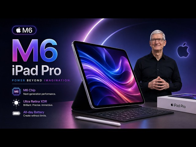 Apple iPad Pro M6 (2026) – M6 Chip, Biggest Upgrades, Official Launch Date & New Latest Features!🤩