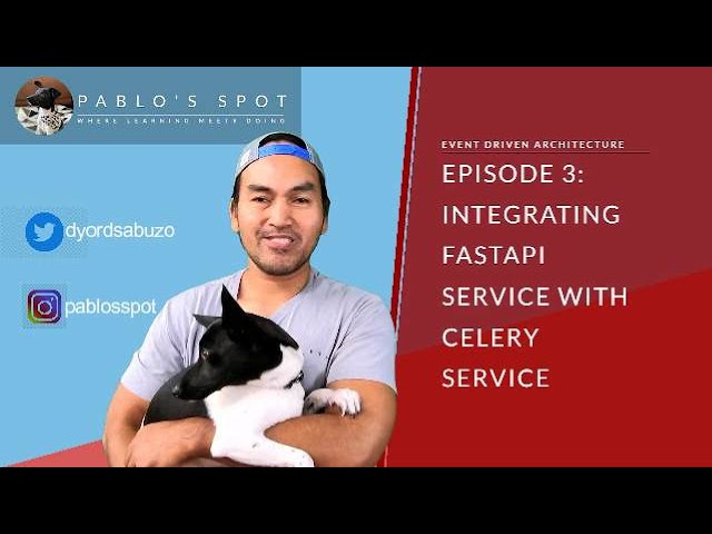 Event Driven Architecture - Integrating FastAPI service With Celery Service