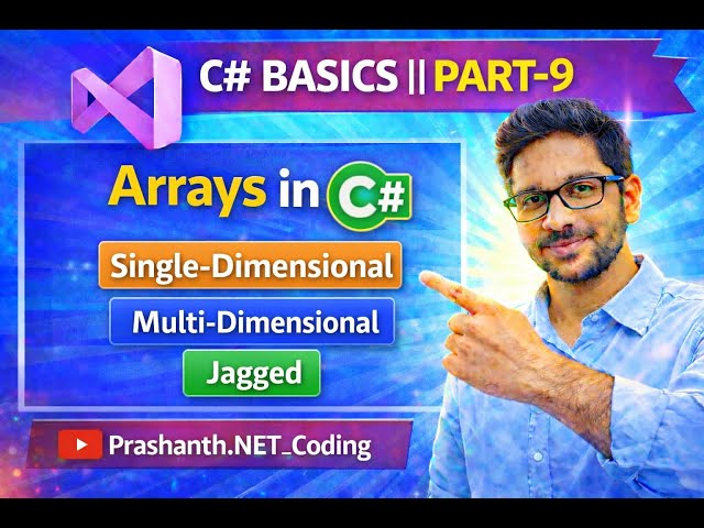 Arrays in C#  in Hindi & English .NET || C# Basic Tutorial Part-9 ⁨ ⁨ @Prashanth.NET_Coding
