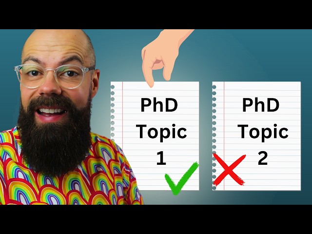 Beginner's Guide to Selecting the Perfect PhD Topic