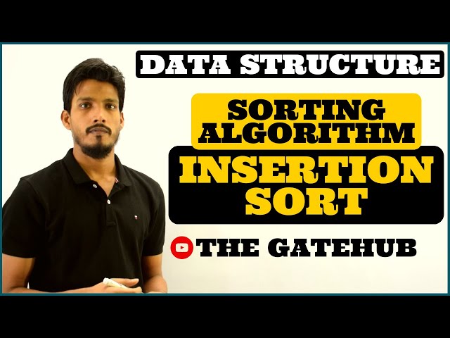 Insertion Sort Algorithm with Code and Time Complexity | Sorting Algorithm | Data Structure