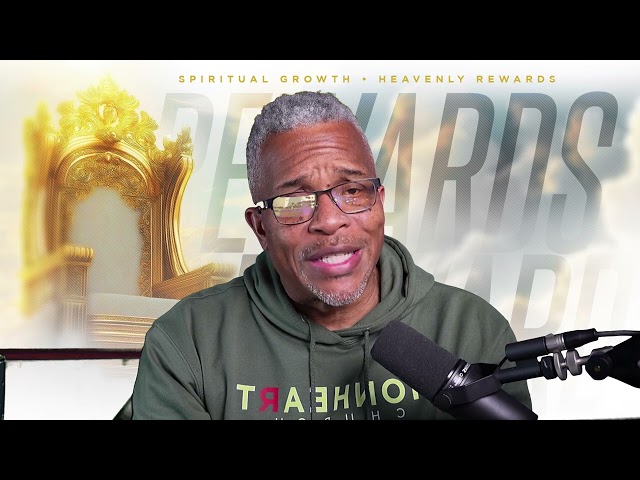 Spiritual Growth Class 1: Eternal Rewards