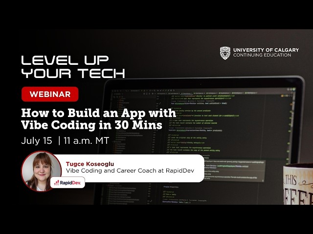 How to Build an App with Vibe Coding in 30 minutes | Webinar