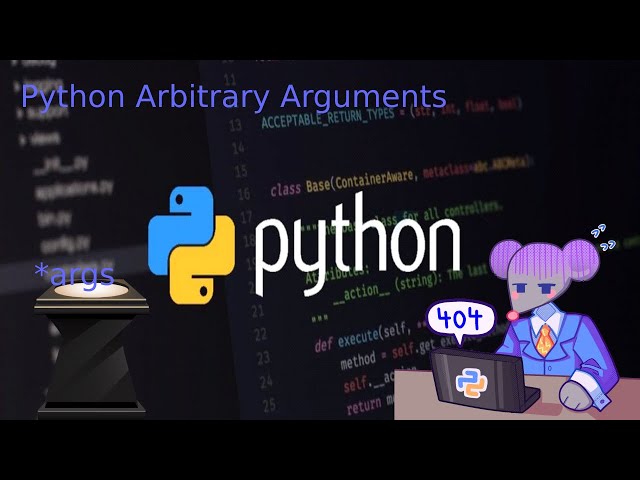 Python Arbitrary Arguments