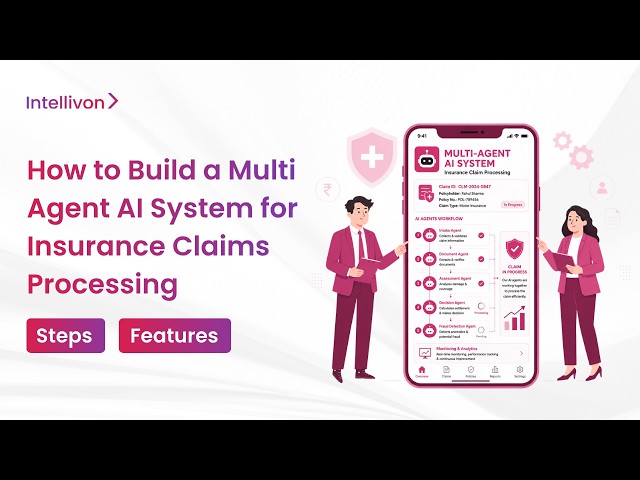 How to Build a Multi-Agent AI System for Insurance Claims Processing | Step By Step Guide