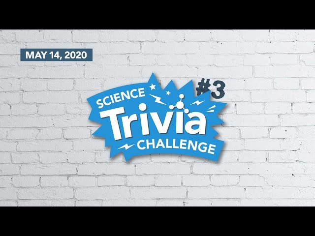 The Discovery’s Science Trivia Challenge #3