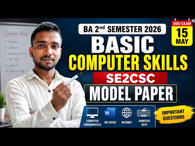 BA 2nd Semester Basic Computer Skills Model Paper 2026 |SE2CSC Important Questions | DDU Exam 15 May