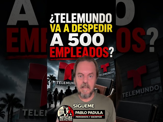 Una conductora de Telemundo acaba de revelar que la empresa está despidiendo a 500 personas, otra