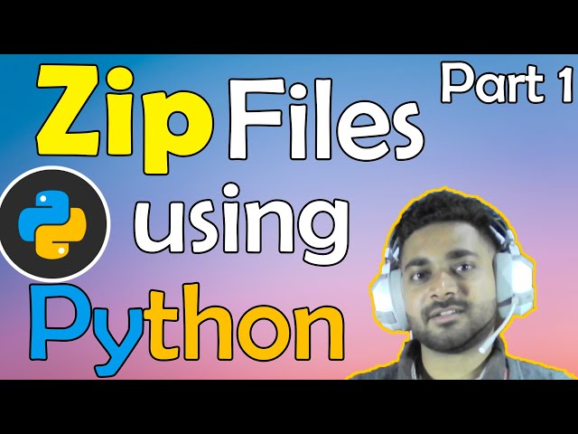 Zip a single file using Python | Zipfile Module | Part 1