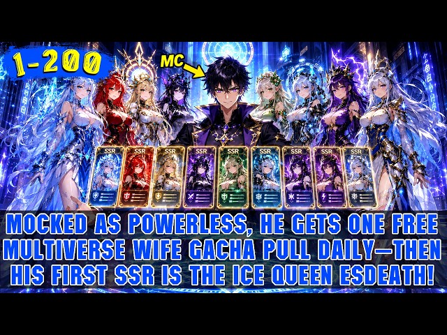 🔥Mocked Boy Awakens a Daily Card Draw System and Starts by Pulling 10 Women to Become His Wives!