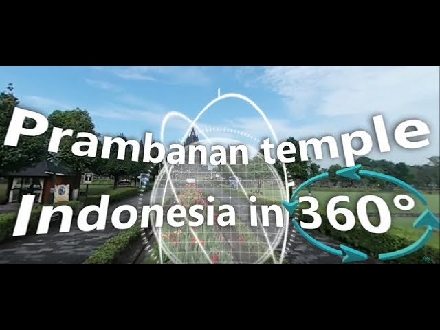 Prambanan temple Java Indonesia in 360 degrees