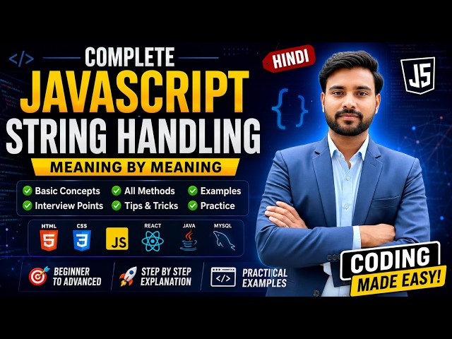 JavaScript String Handling Complete Tutorial in Hindi | trim(), slice(), indexOf(), replace().