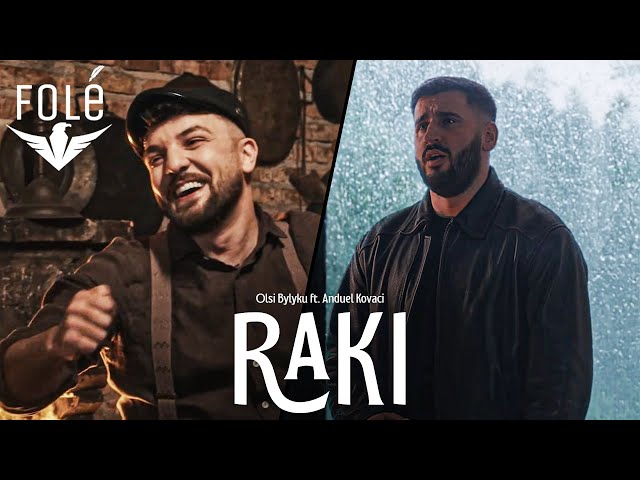 Olsi Bylyku ft. Anduel Kovaci - Raki
