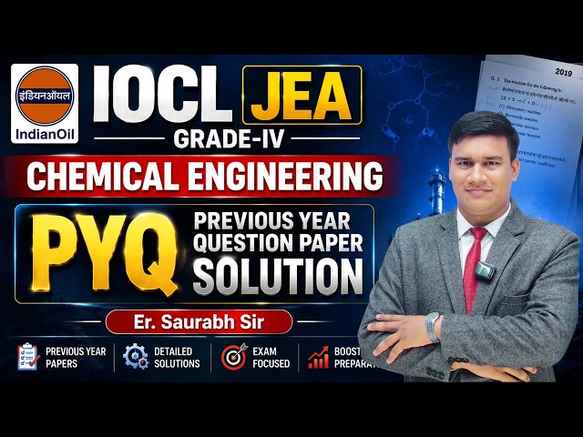 IOCL JEA Grade-IV Chemical Engineering PYQ | Previous Year Question Paper Solution | Er. Saurabh Sir