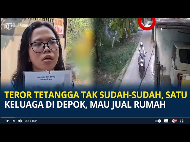 Endless Neighborly Terror, Depok Family Now Resigned to Selling Their Home