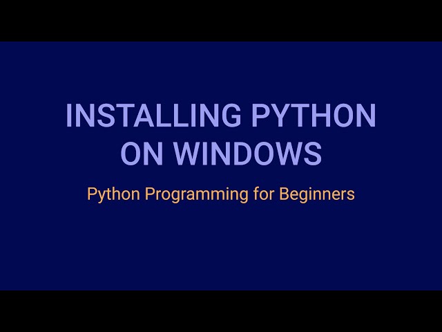 How to Install Python on Windows | Python Programming Tutorial for Beginners (2020)