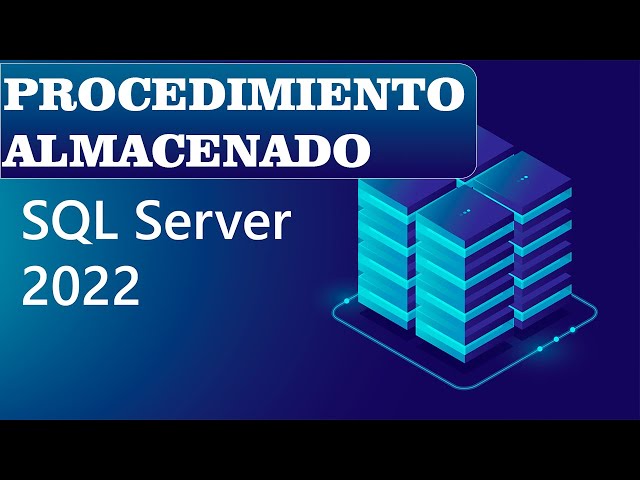 ✅STORED PROCEDURES | SQL SERVER | 2025 | CAP#09 🈯🈯