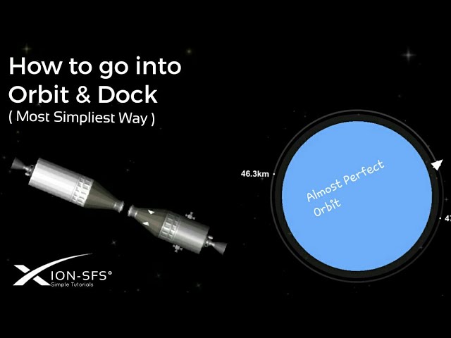 How to Dock & Orbit Perfectly (Simpliest Way) | Sfs 1.5