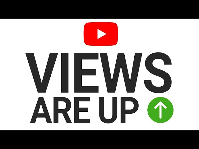 Views Just Went Up ... A lot