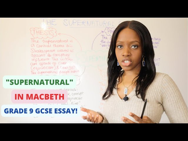 How To Write The Perfect Macbeth GCSE Essay On The Theme Of “Supernatural” | 2026 GCSE English Exams