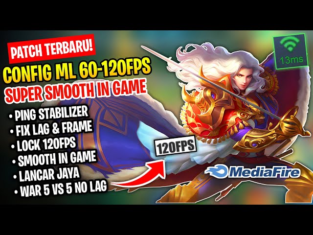 Config ML Anti Lag 60-120FPS Terbaru Super Responsif | Fix Lag & Frame Drop Mobile Legend