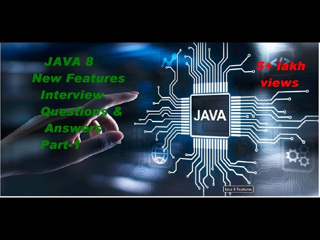 Java 8 New Features | Java 8| Tutorial of Java 8 | Features of Java 8| Part 1