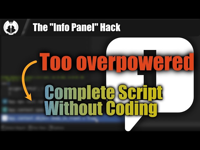 The "Info Panel" Hack: Scripting without coding
