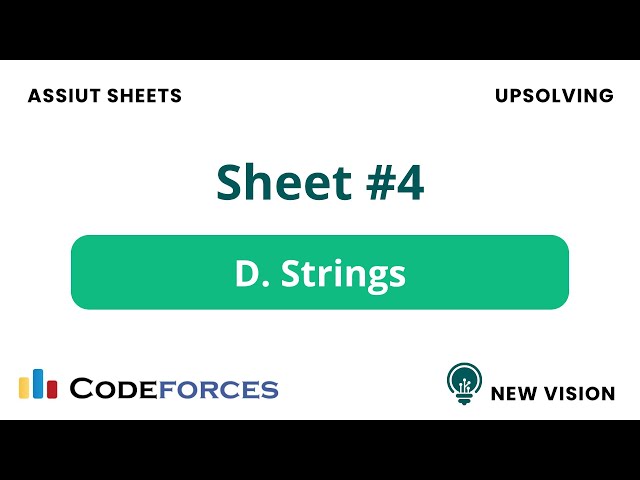 Problem D – Strings (Assiut Sheet 4 | C++)