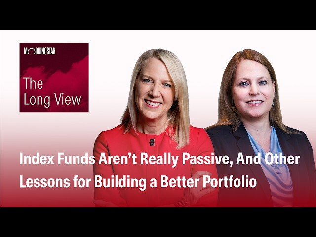 Index Funds Aren’t Really Passive, And Other Lessons for Building a Better Portfolio