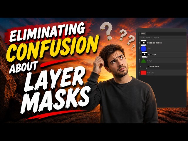 Affinity Masks & Layer Hierarchy: Finally Make Sense of It All