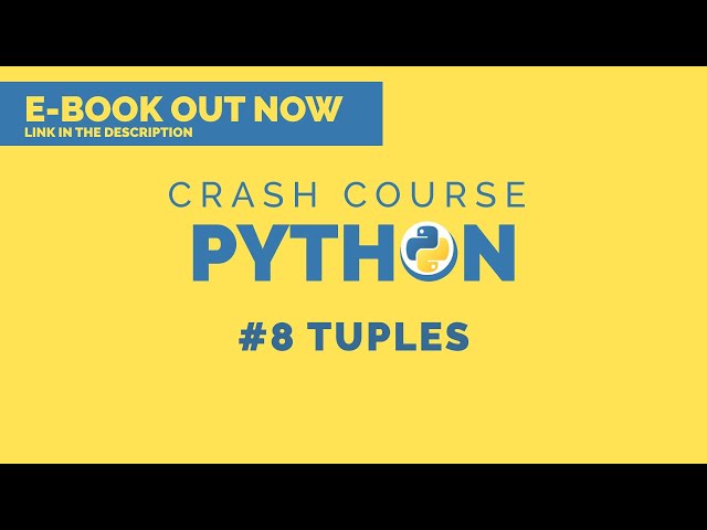 🐍 Python 3 Crash Course 2020 | #8 Tuples