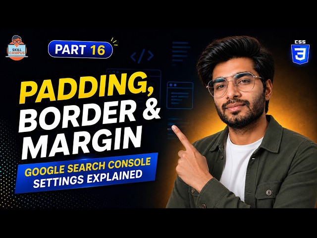 CSS Box Model Explained in 15 Minutes | Padding, Border & Margin