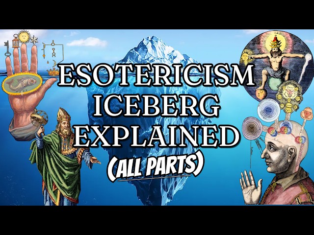 The COMPLETE Esotericism Iceberg Explained: ALL PARTS