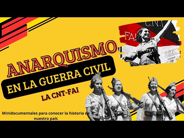 CNT-FAI: ANARCHISM AND REVOLUTION IN SPAIN || SOCIAL TRANSFORMATION || MINI-DOCUMENTARY IN SPANISH