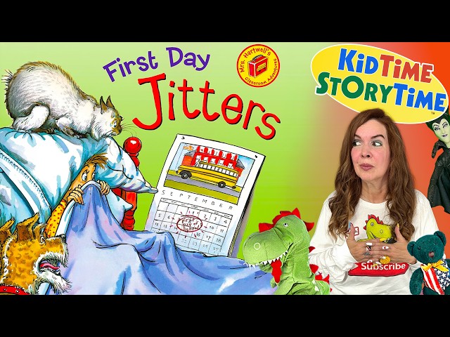 First Day Jitters | First day of school read aloud