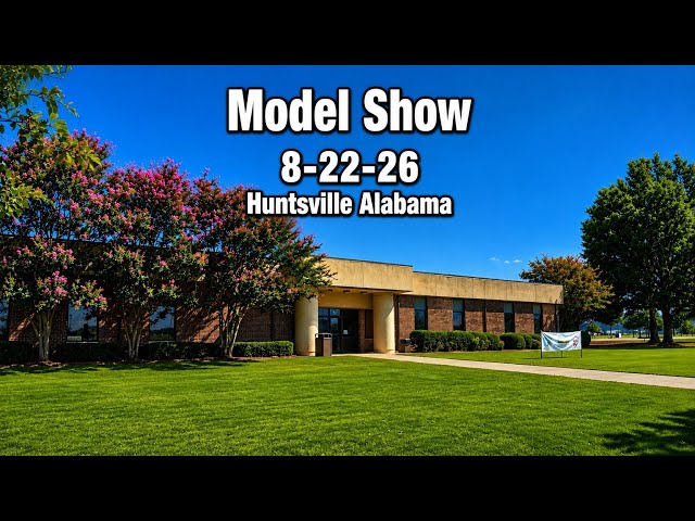 Model Show 8-22-26 Huntsville Alabama 